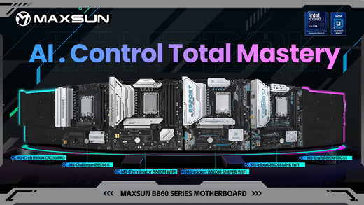 MAXSUN Launches New B860 Series Motherboards